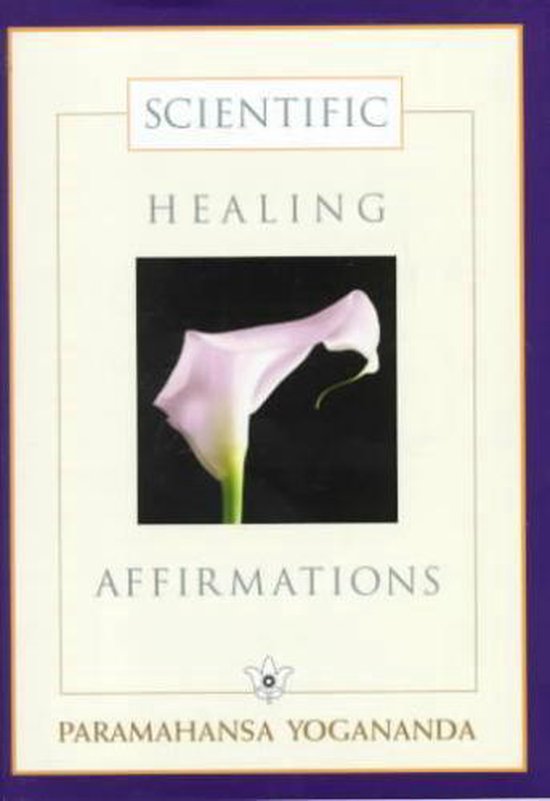 SCIENTIFIC HEALING AFFIRMATION