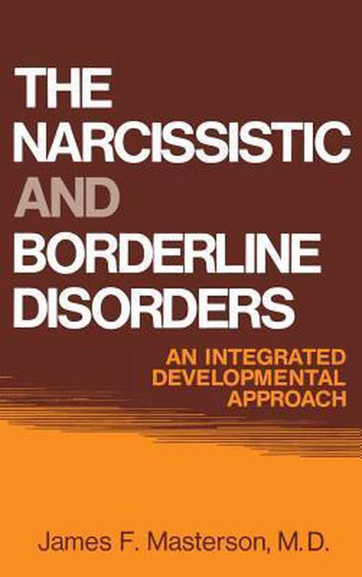 The Narcissistic and Borderline Disorders