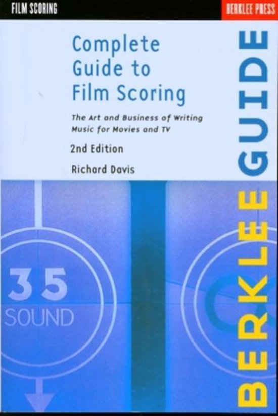 Complete Guide To Film Scoring