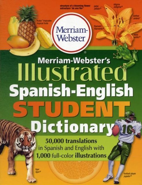 Merriam-Webster's Illustrated Spanish-English Student Dictionary