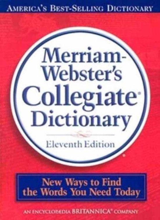 Merriam-Webster's Collegiate Dictionary