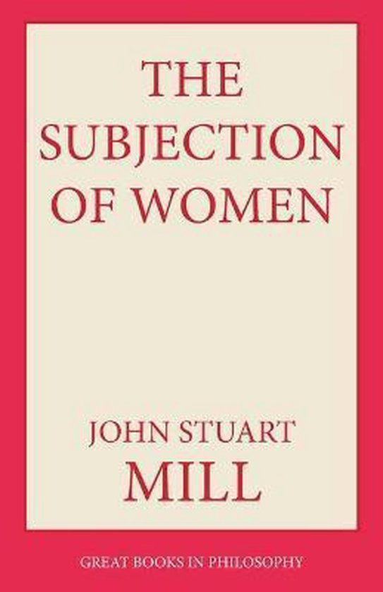 Great Books in Philosophy-The Subjection of Women