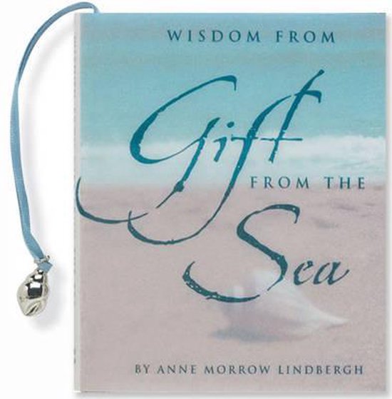 Wisdom From Gift From The Sea