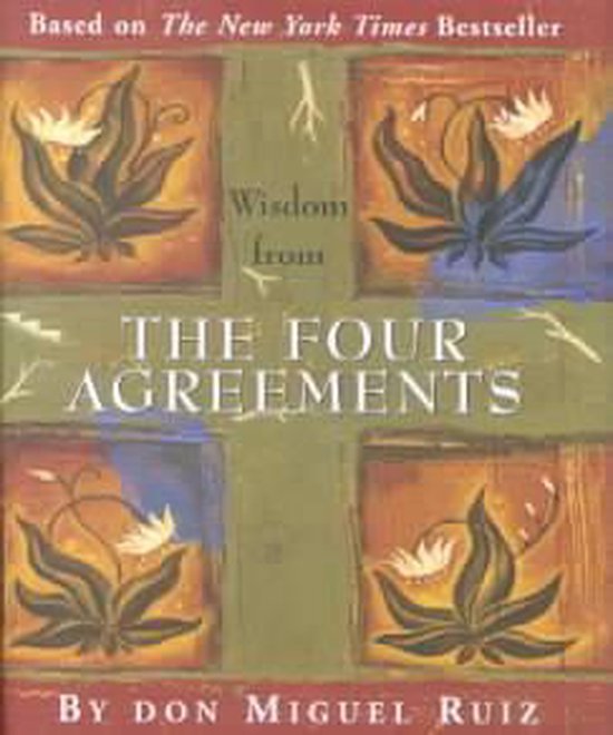 Wisdom From The Four Agreements (mini book)