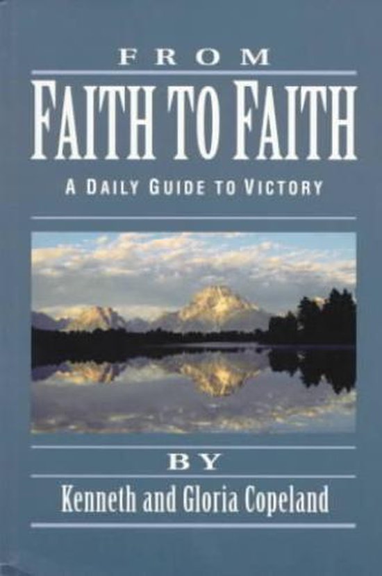 From Faith to Faith Devotional