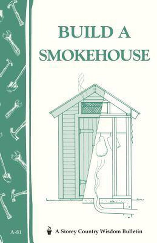 Build A Smokehouse