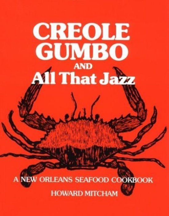 Creole Gumbo and All That Jazz