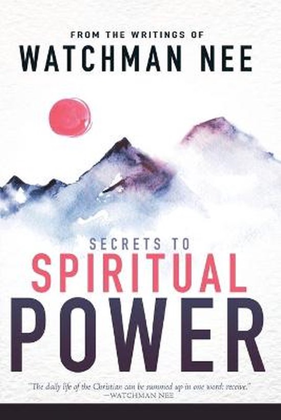 Secrets to Spiritual Power