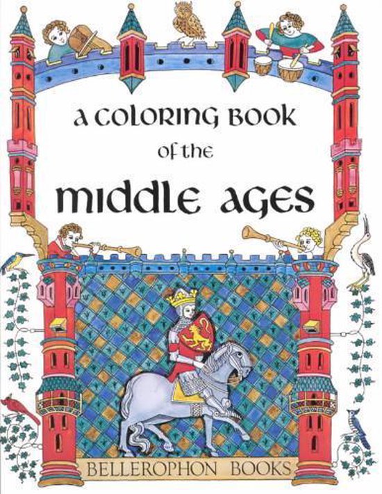 A Coloring Book of the Middle Ages