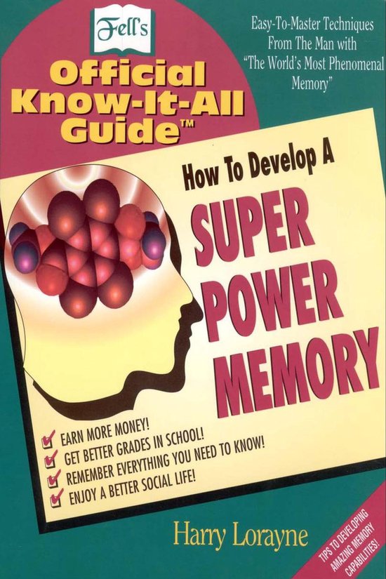 How to Develop a Super Power Memory