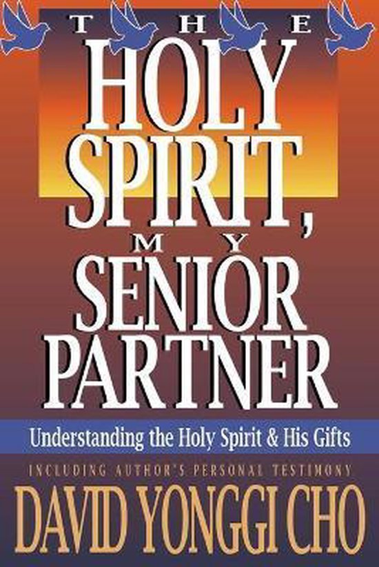 Holy Spirit My Senior Partner