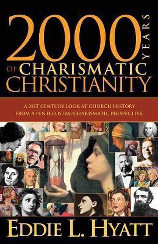 2000 Years Of Charismatic Christianity