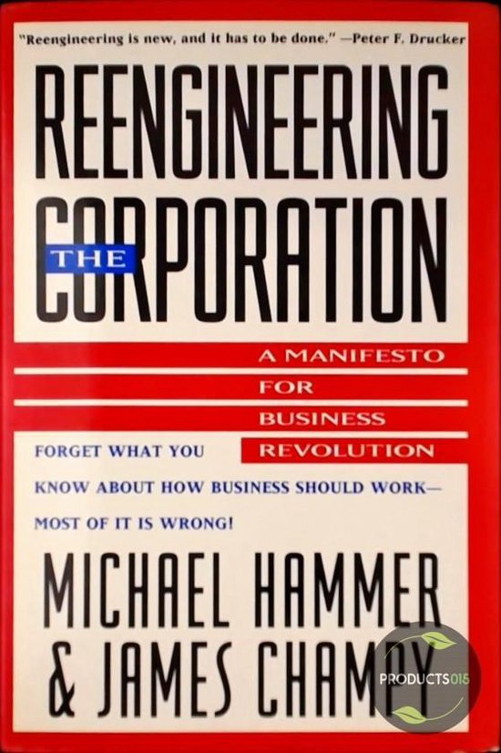 Reengineering the Corporation