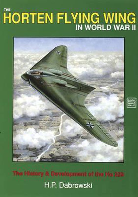 The Horten Flying Wing in World War II