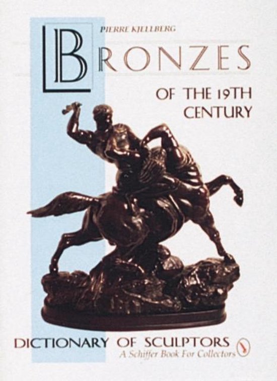 Bronzes of the 19th Century