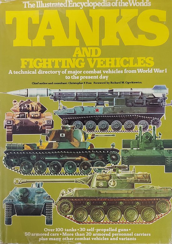 The Illustrated Encyclopedia of the World's Tanks and Fighting Vehicles