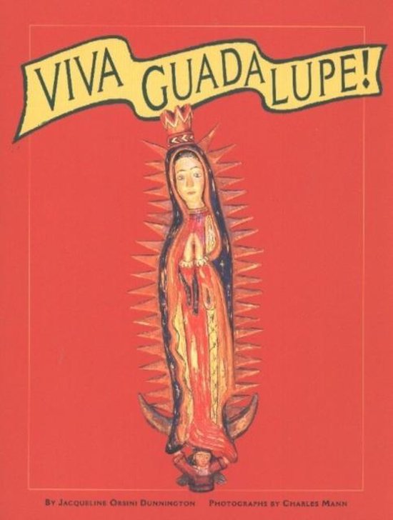 Viva Guadalupe!