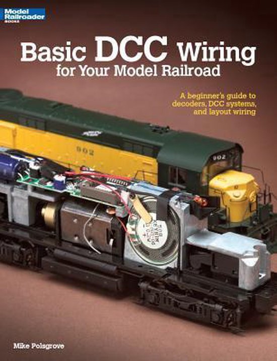 Basic DCC Wiring For Your Model Railroad