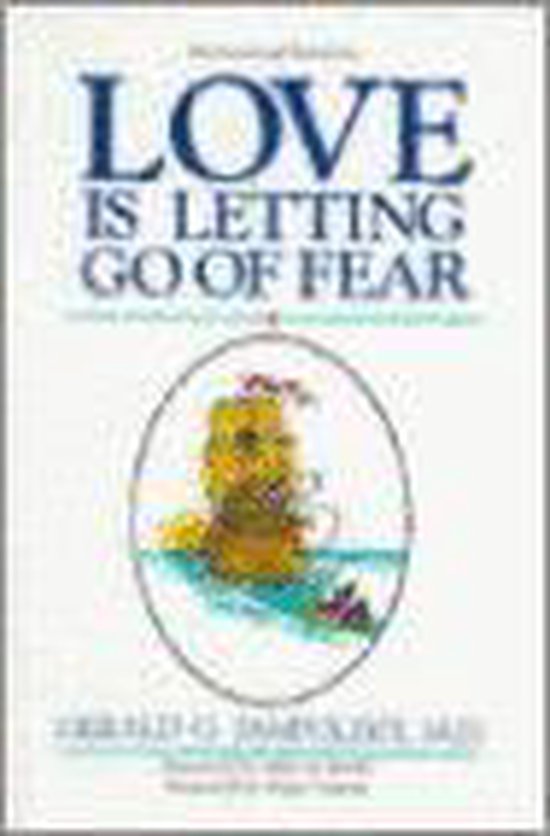 Love Is Letting Go of Fear