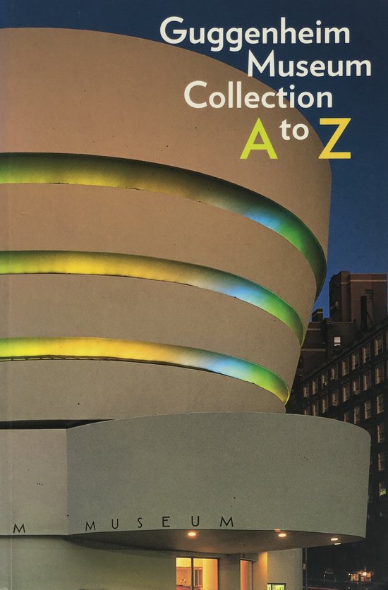 Guggenheim Museum Collection A to Z