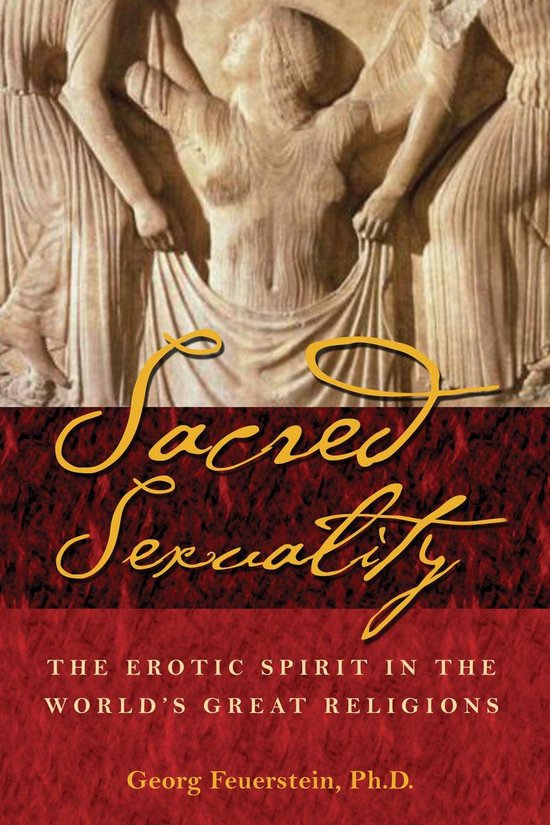 The Sacred Sexuality