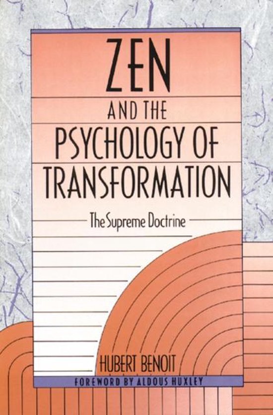 Zen & The Psychology Of Transformation