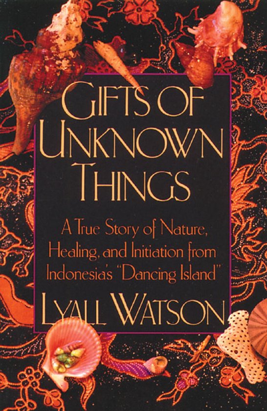 Gifts Of Unknown Things