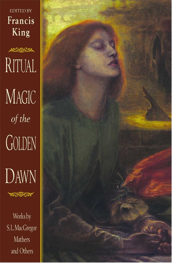 Ritual Magic of the Golden Dawn