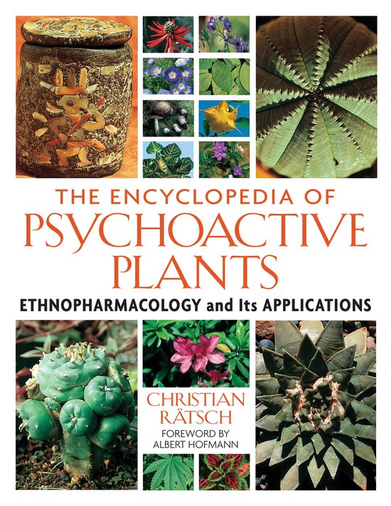 Encyclopedia Of Psychoactive Plants