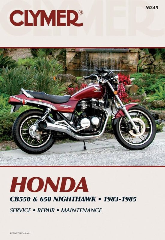 Honda Cb550 and 650 Nighthawk 1983 1985