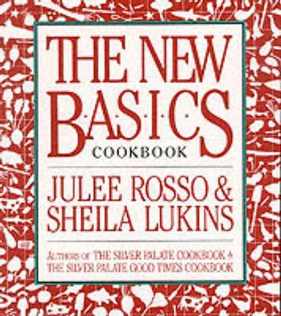 The New Basics Cookbook