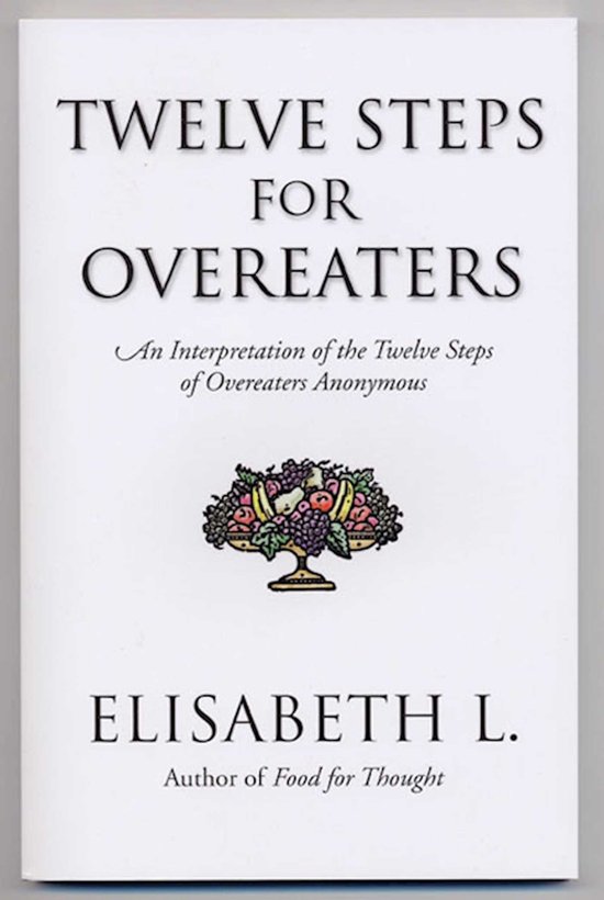 12 Steps Of Overeaters Anonymous