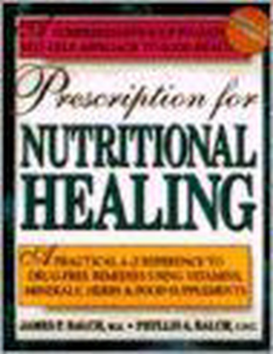 Prescription for Nutritional Healing