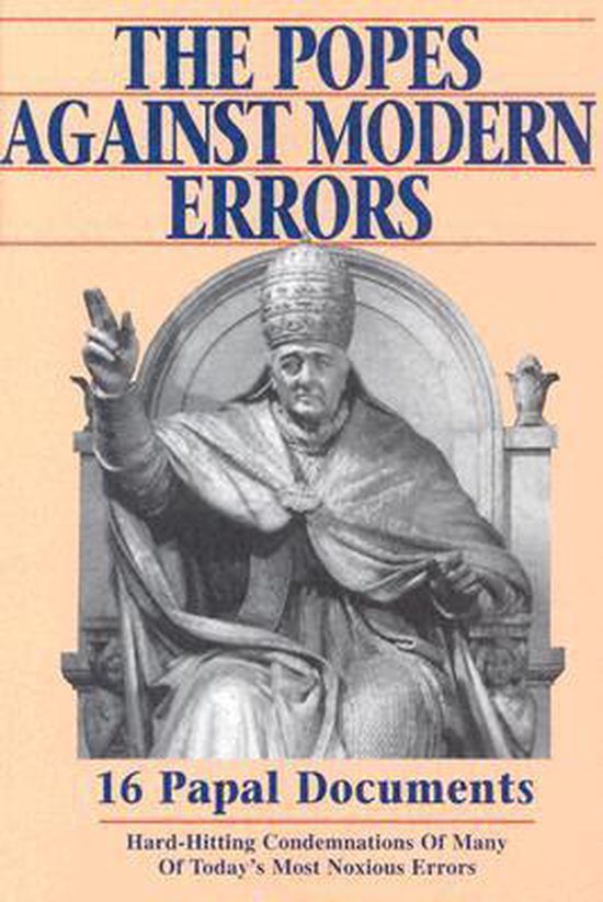 The Popes Against Modern Errors