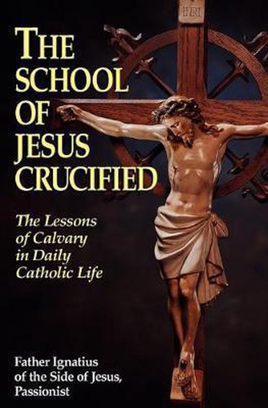 The School of Jesus Crucified