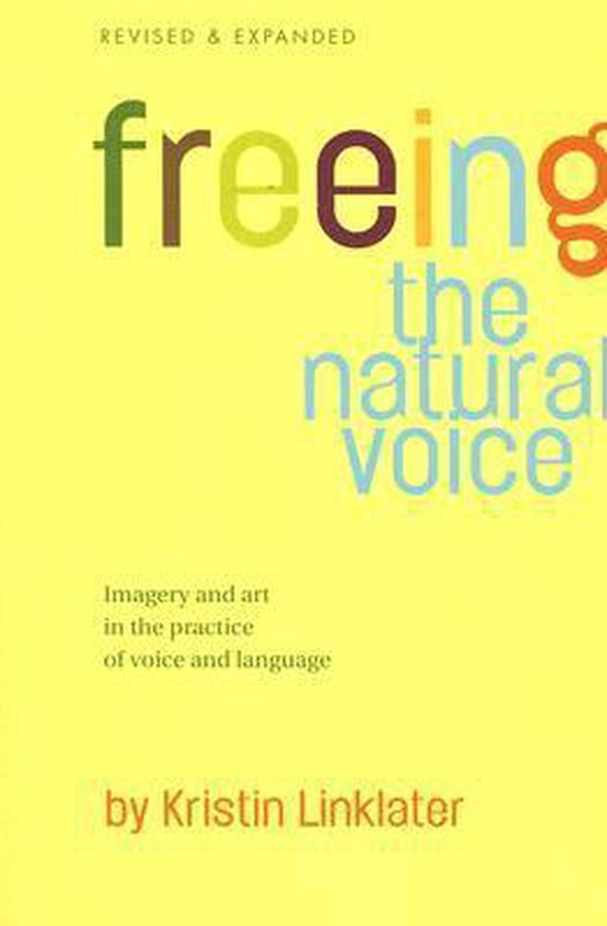 Freeing the Natural Voice