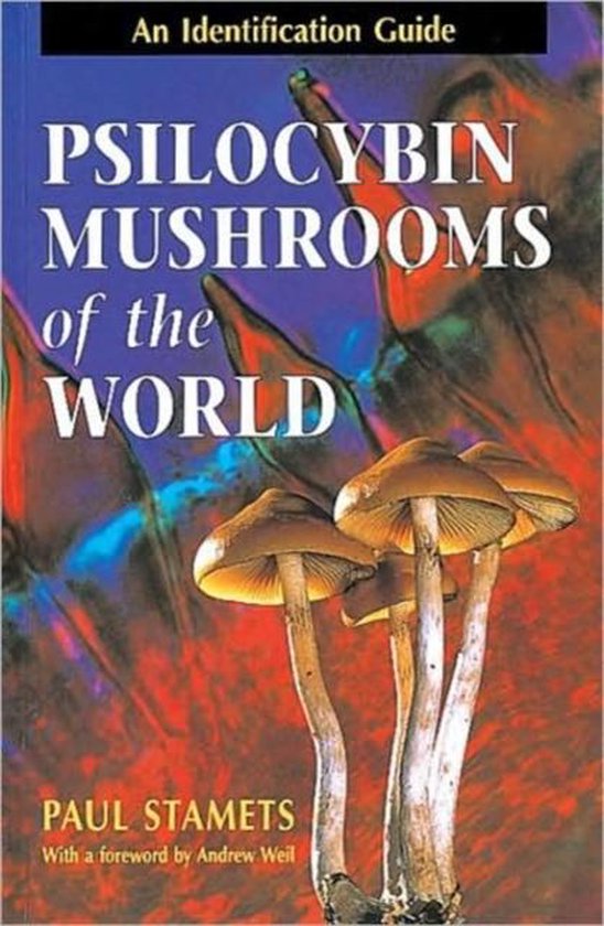 Psilocybin Mushrooms Of The World