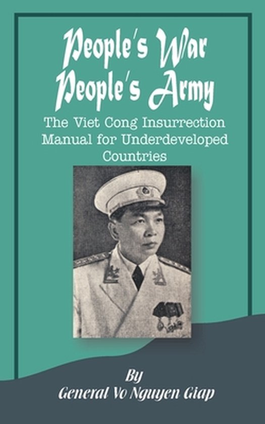Peoples War Peoples Army The Viet Cong I
