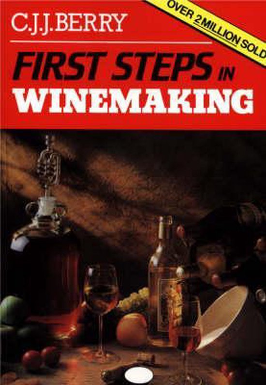 First Steps in Wine Making