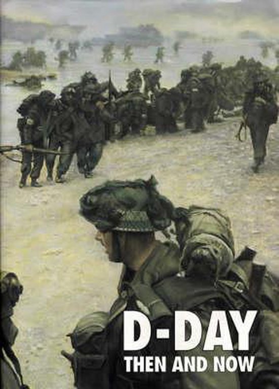 D-Day Then And Now