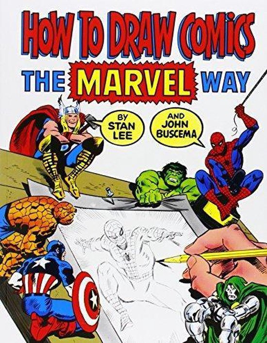 How To Draw Comics The Marvel Way