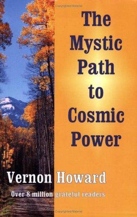 The Mystic Path to Cosmic Power