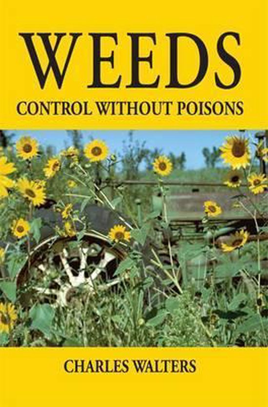 Weeds, Control Without Poisons