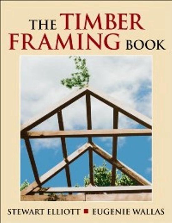 Timber Framing Book