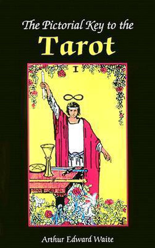 Pictorial Key to the Tarot