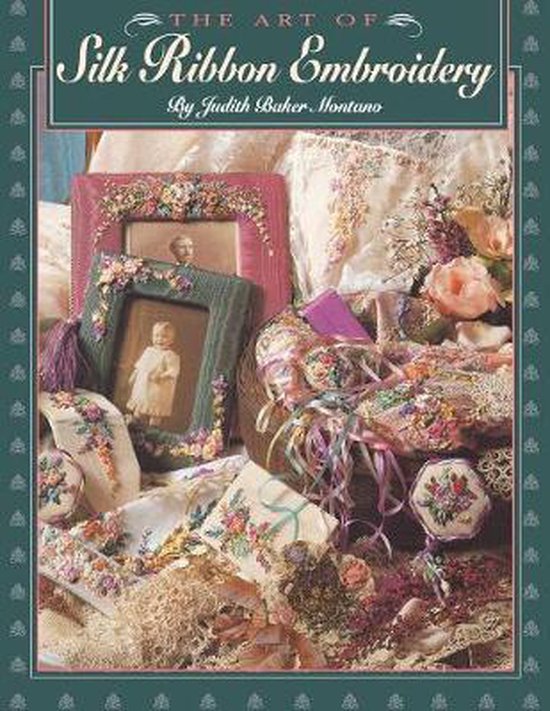 Art of Silk Ribbon Embroidery - The - Print on Demand Edition