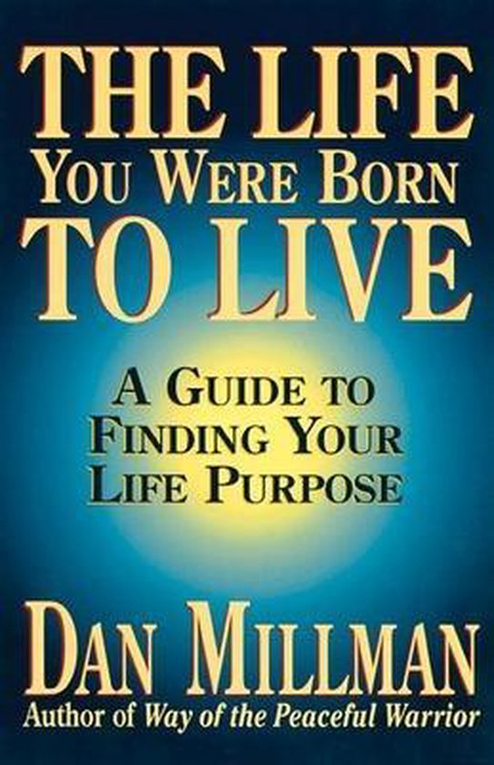 Life You Were Born to Live