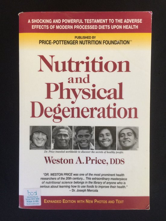 Nutrition and Physical Degeneration