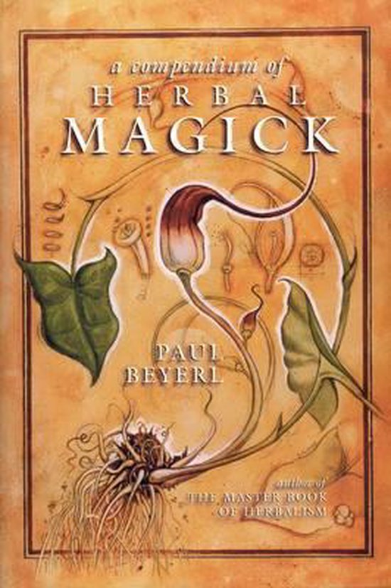 A Compendium of Herbal Magick