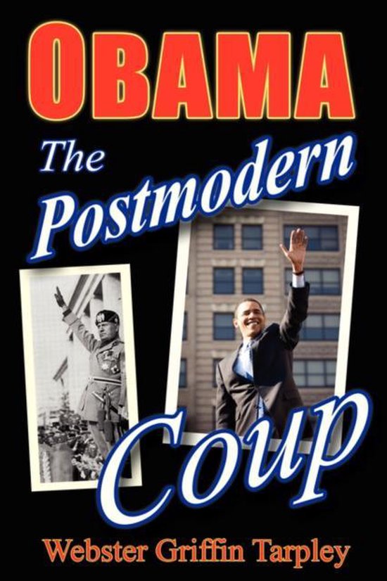 Obama - The Postmodern Coup